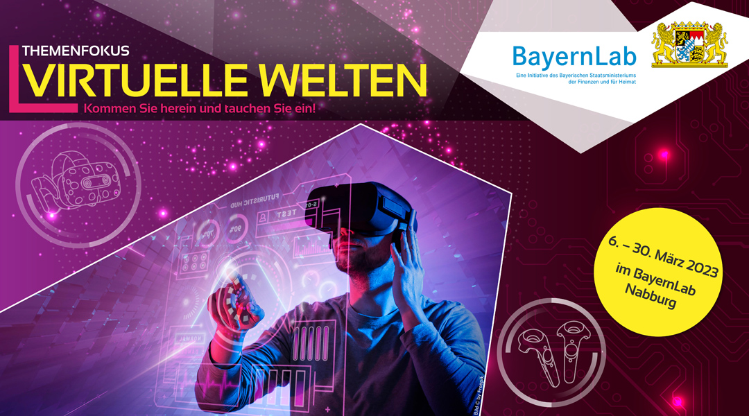 Plakat Themenfokus Virtuelle Welten im BayernLab Nabburg vom 6.3. bis 30.3.2023, lila-roter Hintergrund mit Mensch der eine VR-Brille trägt